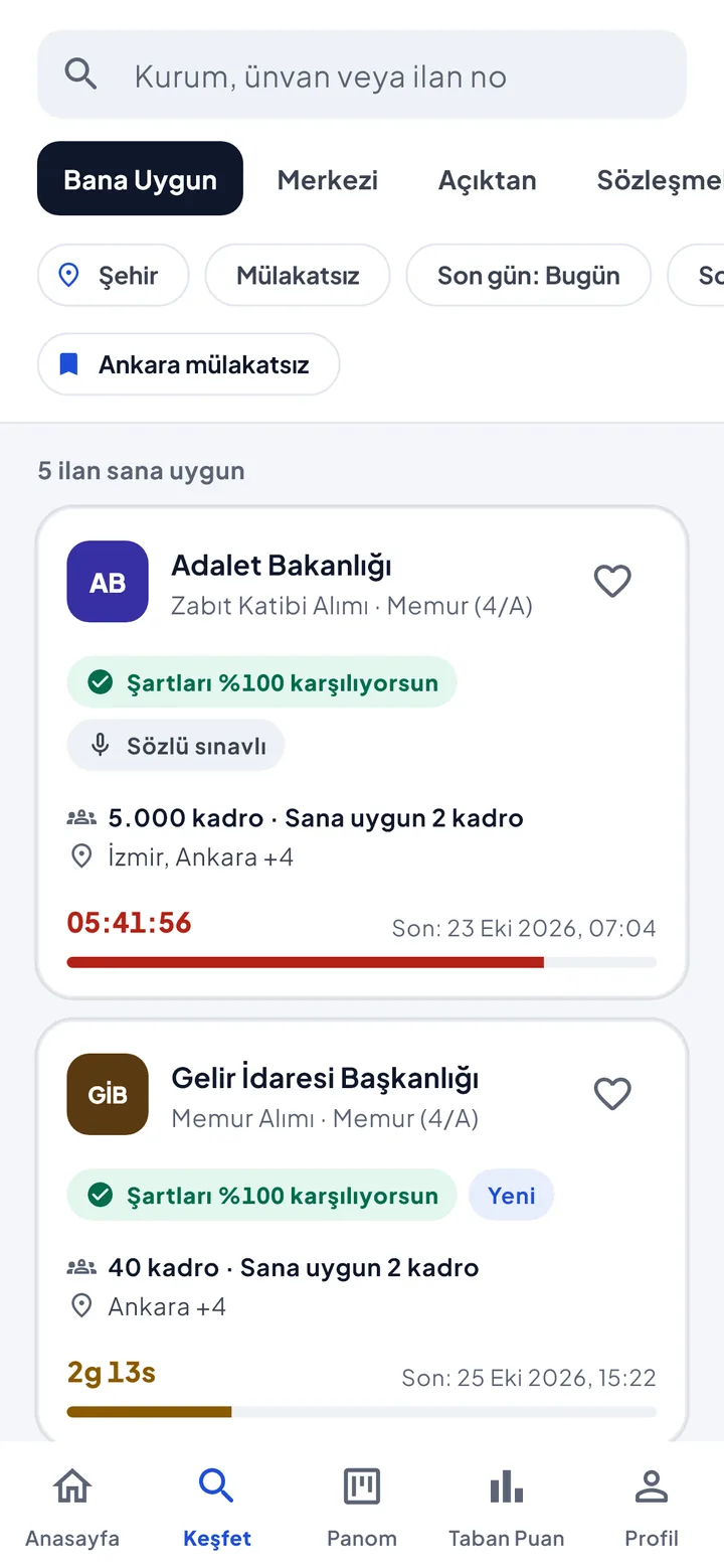 Keşfet ekranı: "Bana uygun" sekmesinde şartları karşılanan ilanlar, kalan süre ve kadro sayıları.